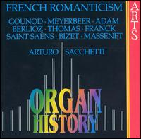 French Romanticism - Arturo Sacchetti (organ)