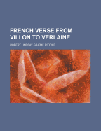 French Verse from Villon to Verlaine