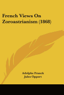 French Views On Zoroastrianism (1868)