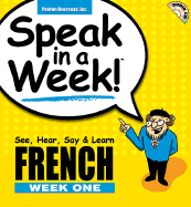 French: Week 1: See, Hear, Say and Learn