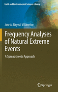 Frequency Analyses of Natural Extreme Events: A Spreadsheets Approach