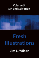 Fresh Illustrations Volume 5: Sin & Salvation
