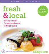Fresh & Local (Pocket Size): Straight from Canadian Farms to Your Table