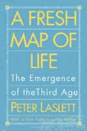 Fresh Map of Life: Emergence of the Third Age