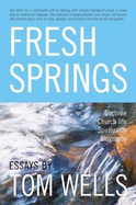 Fresh Springs: Essays