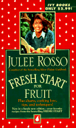 Fresh Start for Fruit - Rosso, Julee