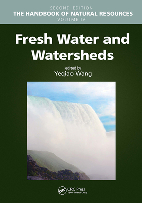 Fresh Water and Watersheds - Wang, Yeqiao (Editor)