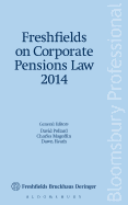 Freshfields on Corporate Pensions Law 2014
