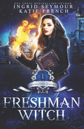 Freshman Witch: Supernatural Academy