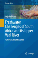 Freshwater Challenges of South Africa and Its Upper Vaal River: Current State and Outlook