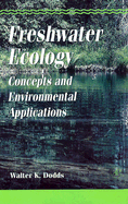 Freshwater Ecology: Concepts and Environmental Applications