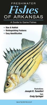 Freshwater Fishes of Arkansas - Quick Reference Publishing (Prepared for publication by)