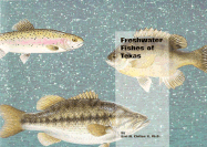 Freshwater Fishes of Texas - Chilton, Earl W, II, and Price, Andrew H