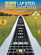 Fretboard Roadmaps - Lap Steel Guitar the Essential Patterns That All Great Steel Players Know and Use Book/Online Audio
