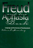 Freud and His Aphasia Book: The Liberation Movement of Iran Under the Shah and Khomeini