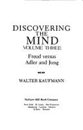 Freud Versus Adler and Jung - Kaufmann, Walter Arnold