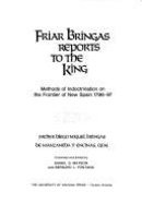 Friar Bringas Reports to the King: Methods of Indoctrination on the Frontier of New Spain, 1796-97