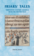 Friars' Tales: Sermon Exempla from the British Isles