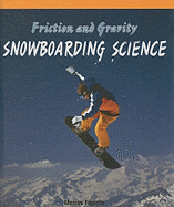 Friction and Gravity: Snowboarding Science