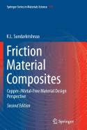 Friction Material Composites: Copper-/Metal-Free Material Design Perspective