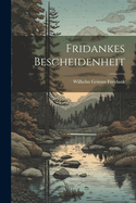 Fridankes Bescheidenheit