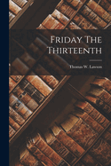 Friday The Thirteenth