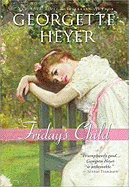 Friday's Child - Heyer, Georgette