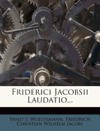 Friderici Jacobsii Laudatio