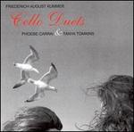 Friedrich August Kummer: Cello Duets - Phoebe Carrai (cello); Tanya Tomkins (cello)