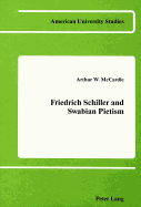 Friedrich Schiller and Swabian Pietism