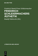 Friedrich Schleiermachers sthetik