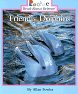 Friendly Dolphins - Fowler, Allan