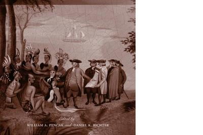 Friends and Enemies in Penn's Woods: Indians, Colonists, and the Racial Construction of Pennsylvania - Pencak, William A (Editor), and Richter, Daniel K (Editor)