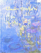 Friends and Family Organizer: Monet Design