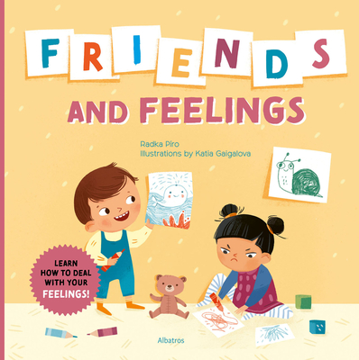 Friends and Feelings - Piro, Radka