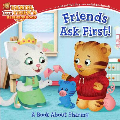 Friends Ask First!: A Book about Sharing - Cassel, Alexandra (Adapted by)