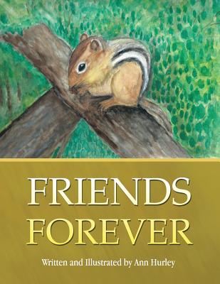 Friends Forever - Hurley, Ann, RN
