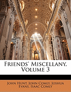 Friends' Miscellany, Volume 3