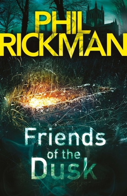 Friends of the Dusk - Rickman, Phil