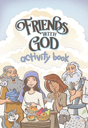 Friends with God Activity Book