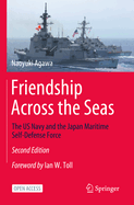 Friendship Across the Seas: The US Navy and the Japan Maritime Self-Defense Force