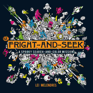 Fright-And-Seek: A Spooky Search-And-Color Mission