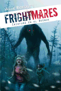 Frightmares: Criatura en el Bosque