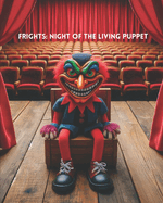 Frights: Night of the Living Puppet