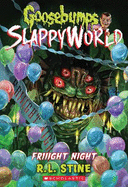 Friiight Night (Goosebumps: Slappyworld #19)