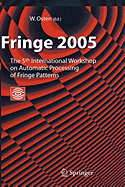 Fringe 2005: The 5th International Workshop on Automatic Processing of Finge Patterns