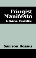 Fringist Manifesto: Individual Capitalism
