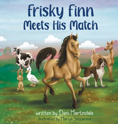 Frisky Finn Meets His Match - Martindale, Dani