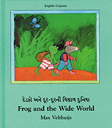 Frog and the Wide World (Gujarati-English)
