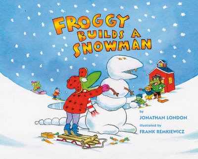 Froggy Builds a Snowman - London, Jonathan